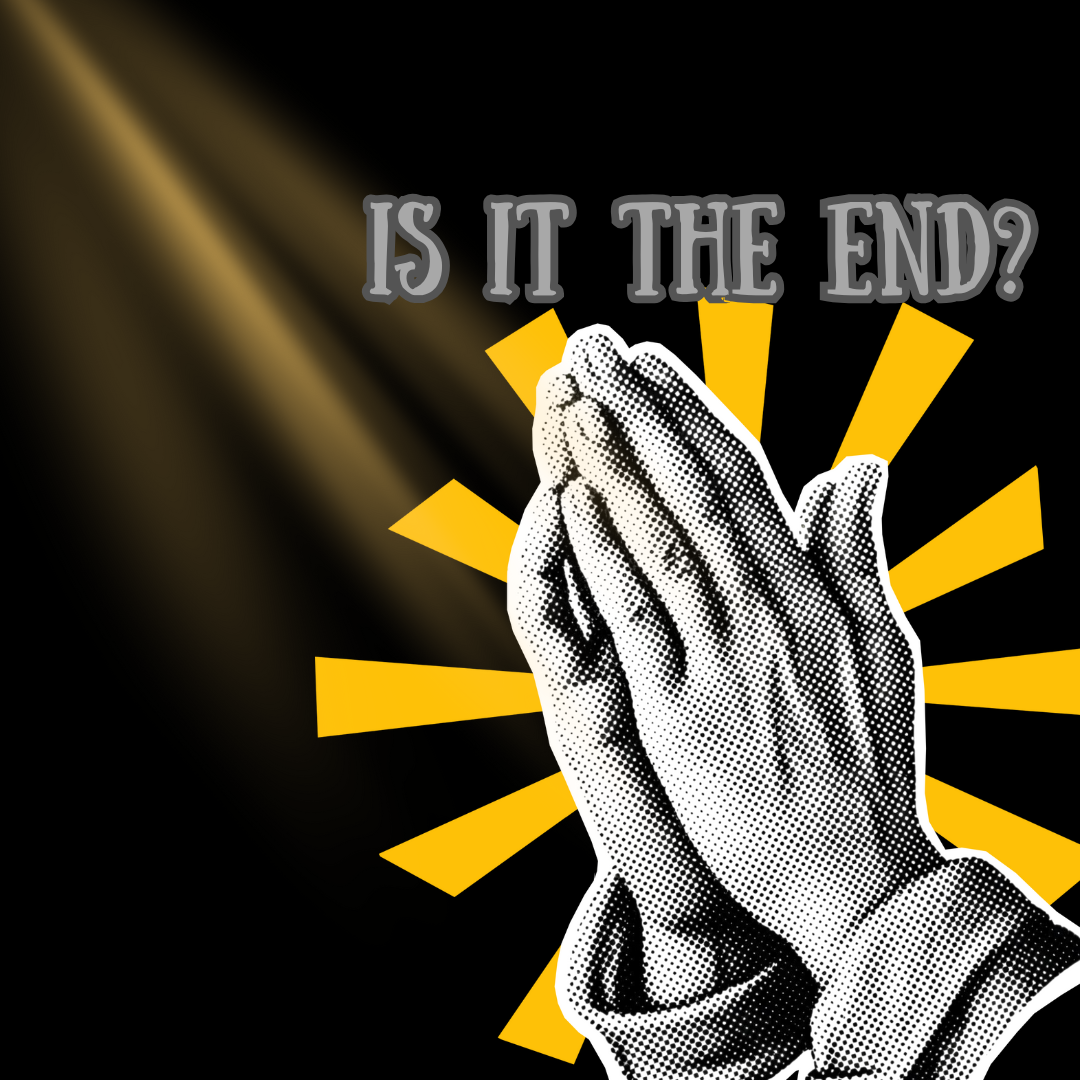 People have believed that today is the end, but that has clearly been debunked. 